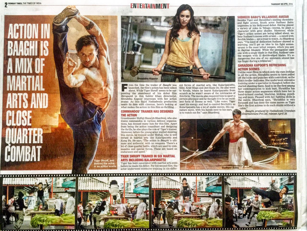 Action in Baaghi is a mix of martial arts and close quarter combat